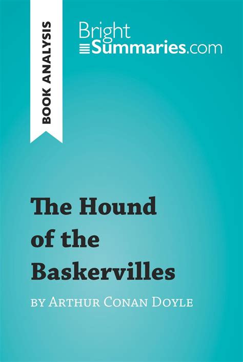 The Hound of the Baskervilles: Full Book Analysis .